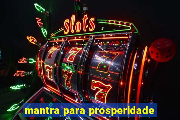 mantra para prosperidade